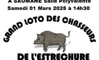 Samedi 1 mars 2025 à 14h30 : Grand loto des chasseurs de L’Estréchure